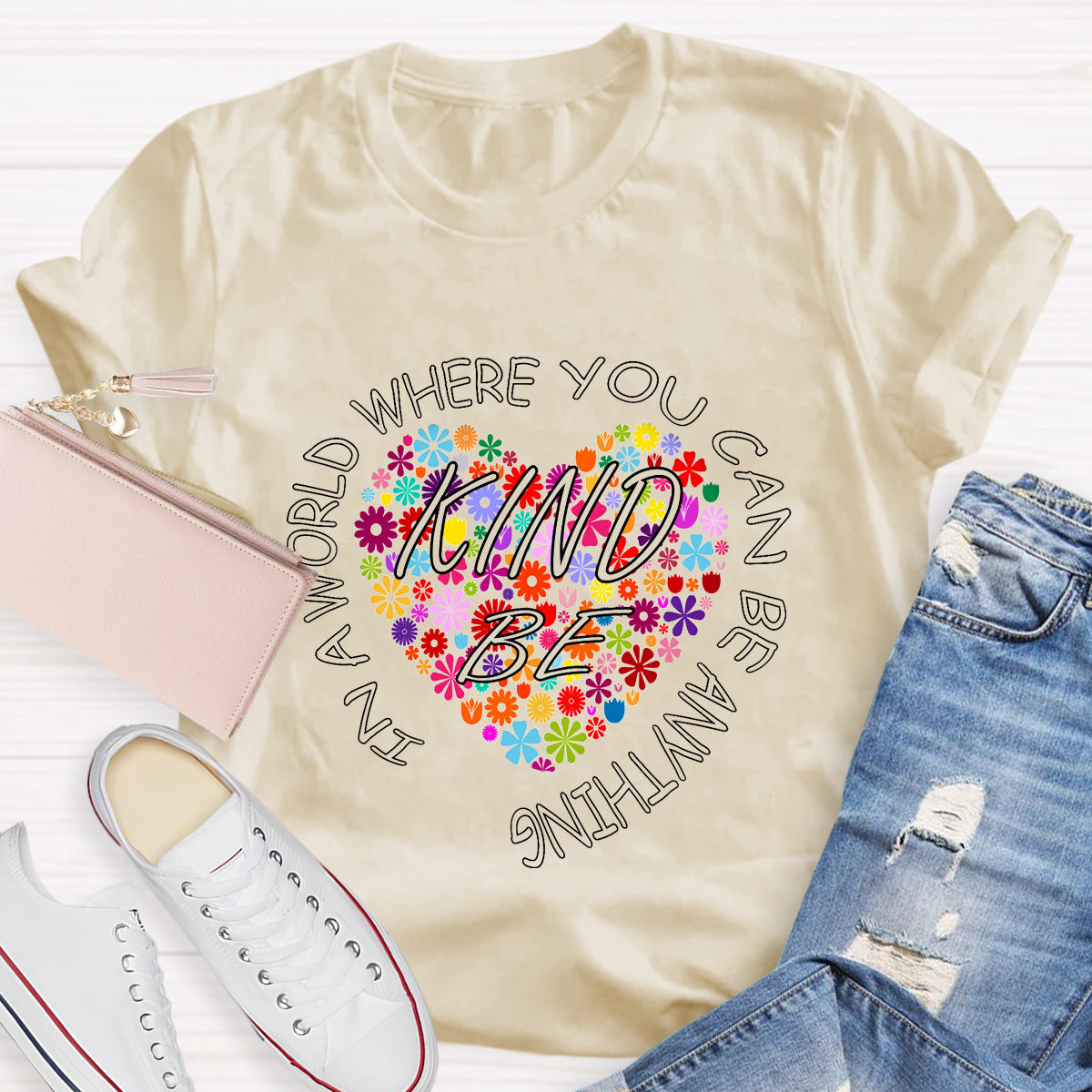 In A World Where You Can Be Anything Be Kind Floral Heart Teacher T-Shirt