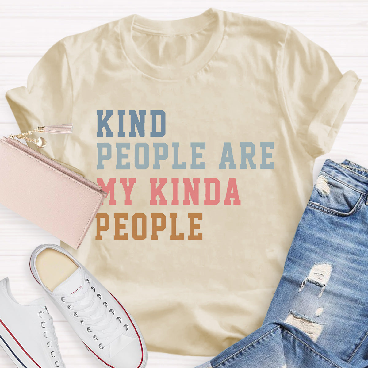 Kind People Are My Kinda People  Teacher T-Shirt