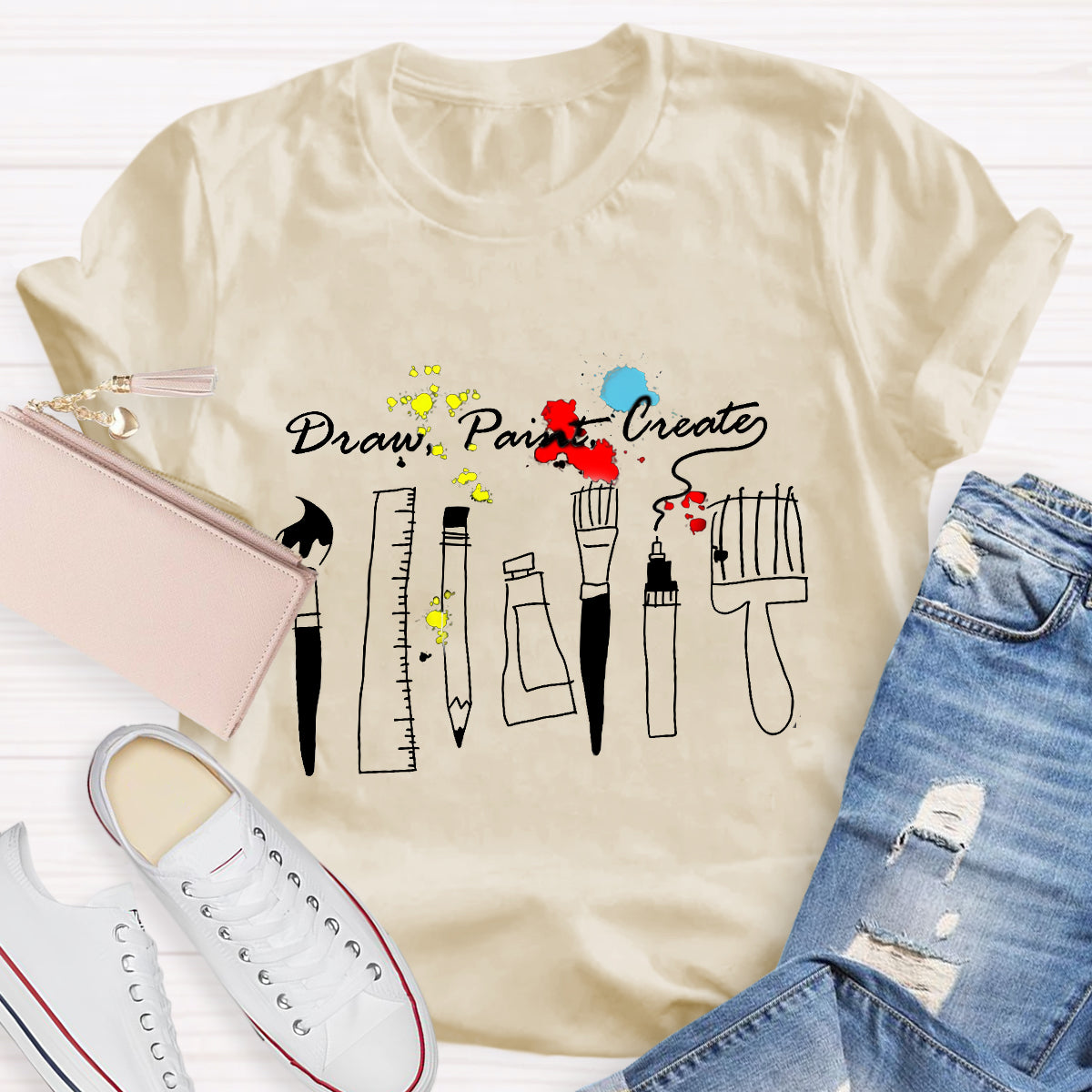 Draw Paint Create Art Teacher T-Shirt