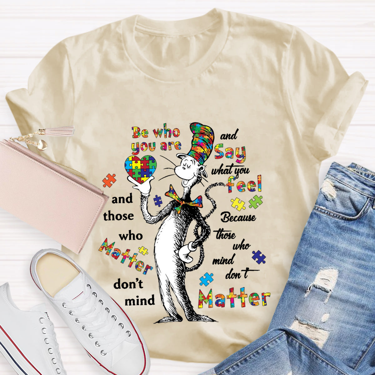 Be Who You Are T-Shirt