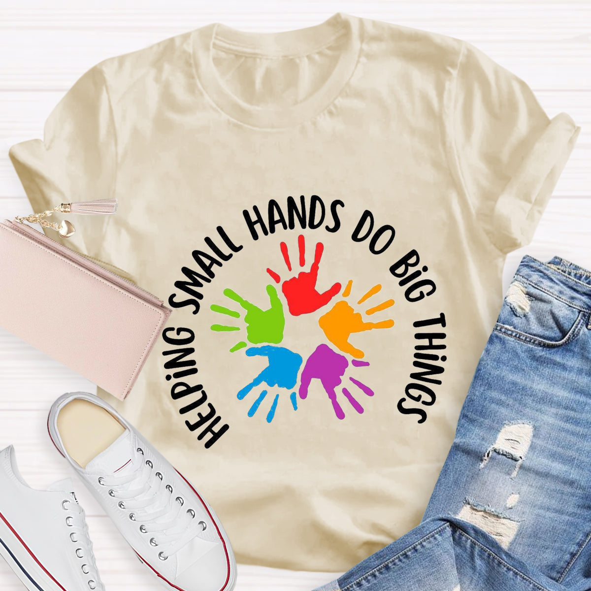Helping Small Hands Do Big Thing Teacher T-Shirt