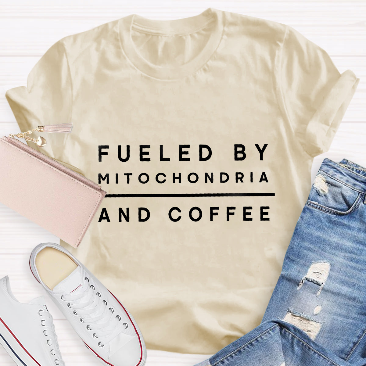 Fueled by Mitochondria and Coffee Science Teacher T-Shirt