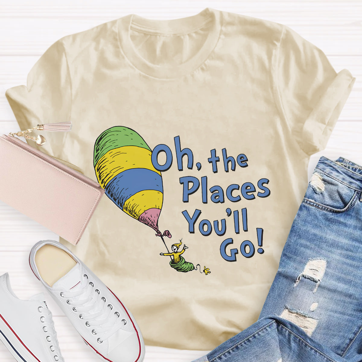 Oh The Places You'll Go T-Shirt