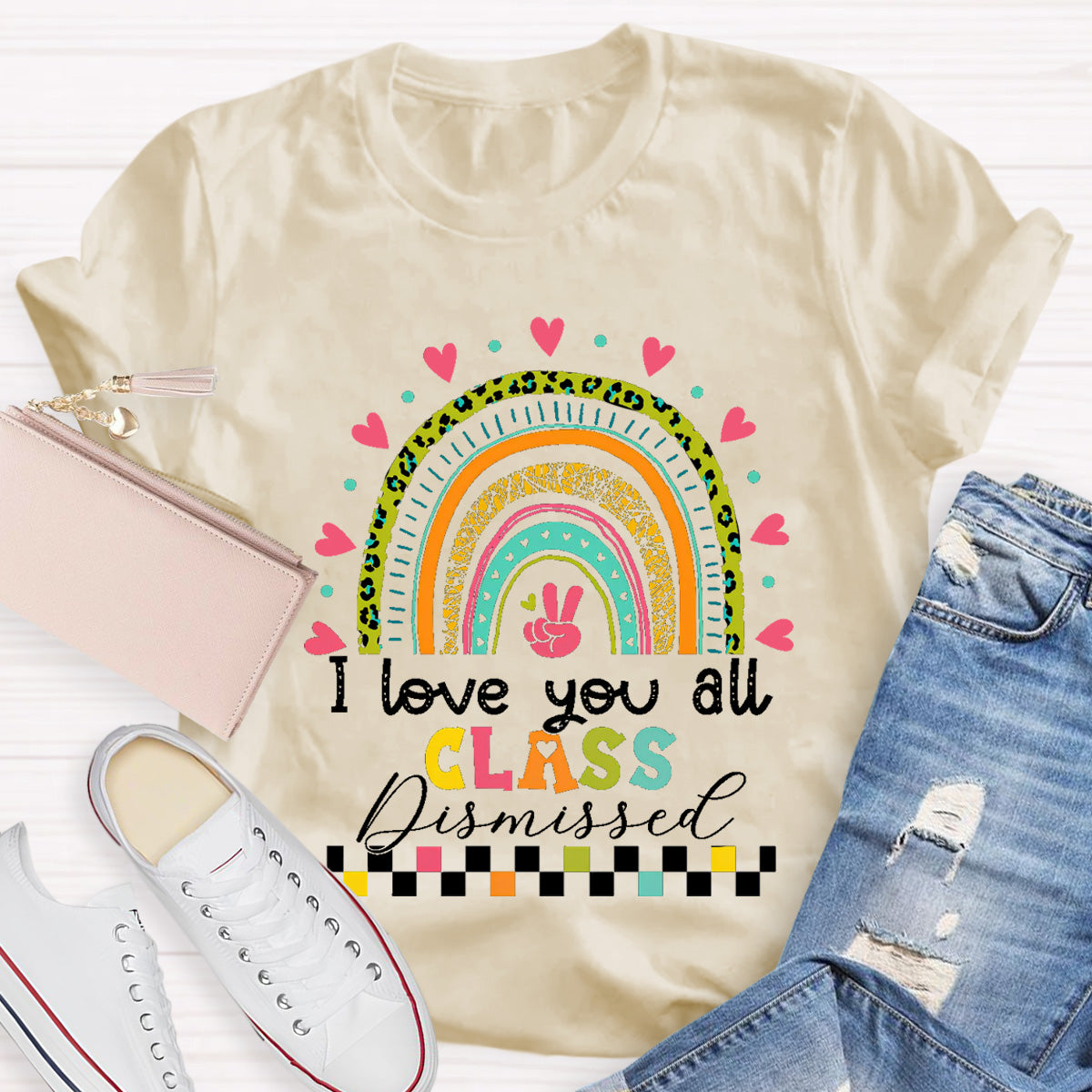 I Love You All Class Dismissed Teacher T-Shirt