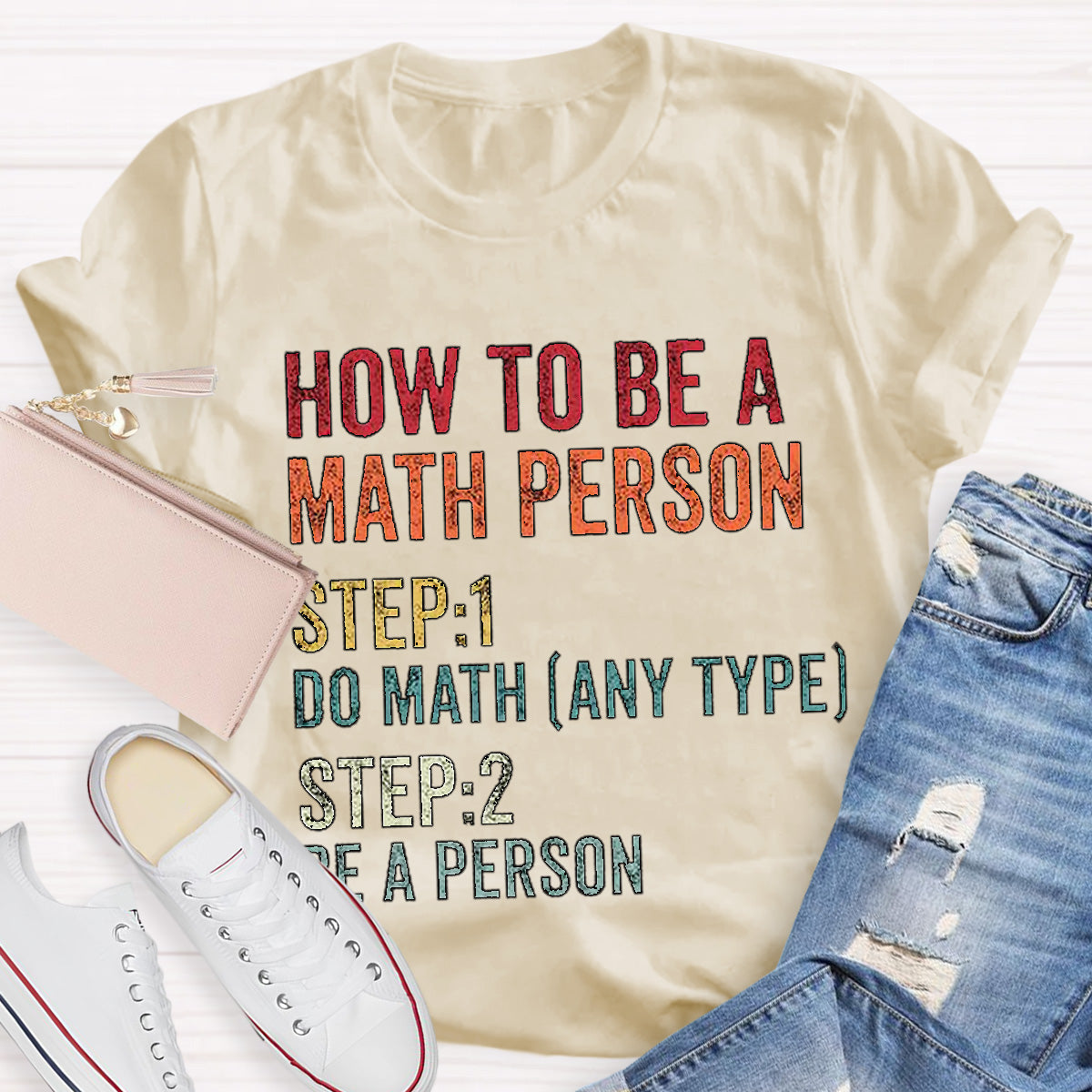 How To Be A Math Person Math Teacher Classic T-Shirt