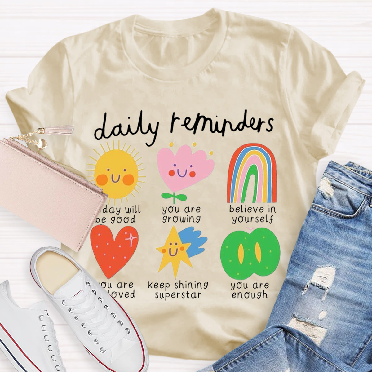 Daily Reminders Positive Teacher T-Shirt