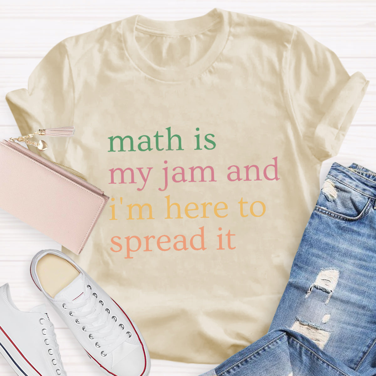 Math Is My Jam And I'M Here To Spread It Teacher T-Shirt