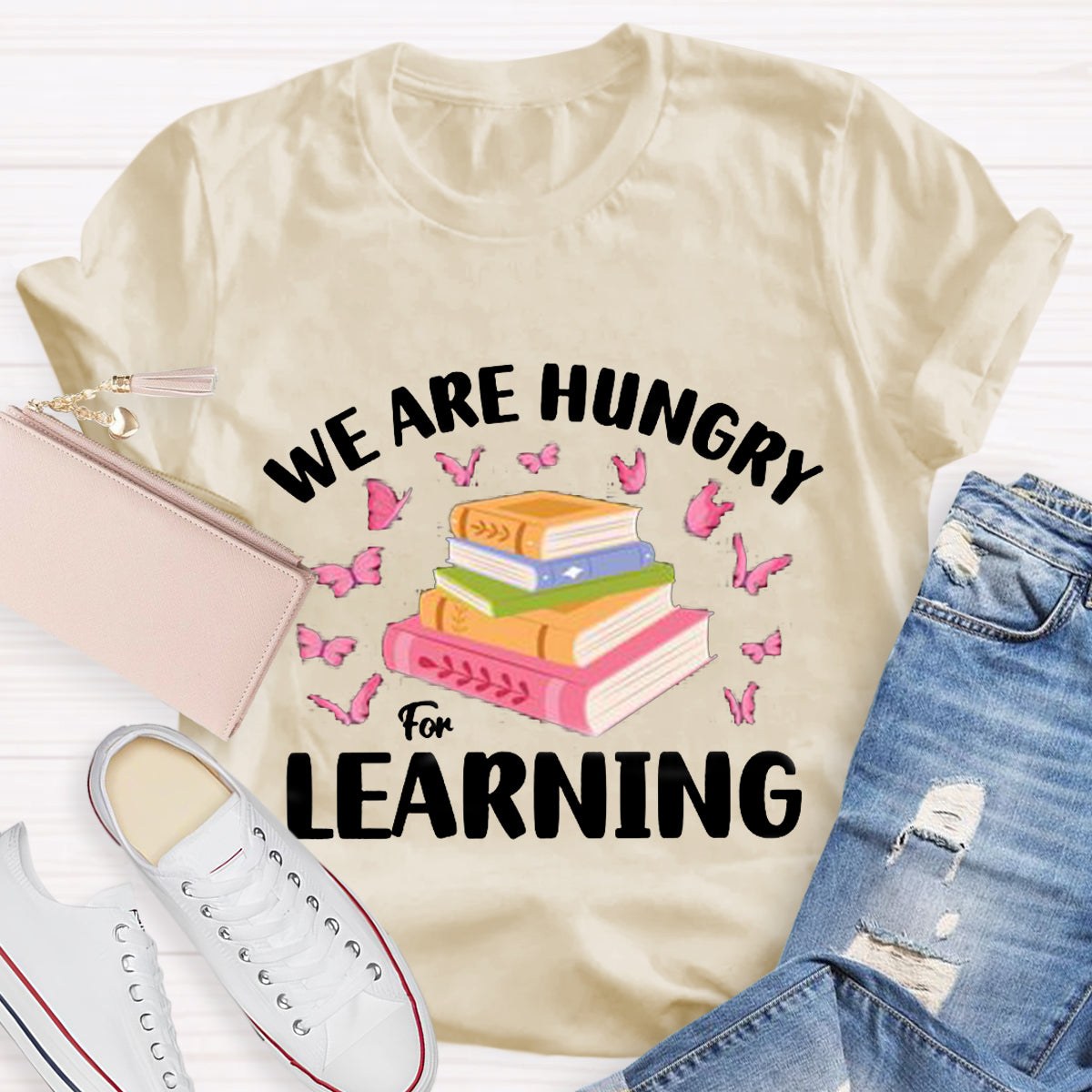 We Are Very Hungary For Learning Pink Butterfly T-Shirt