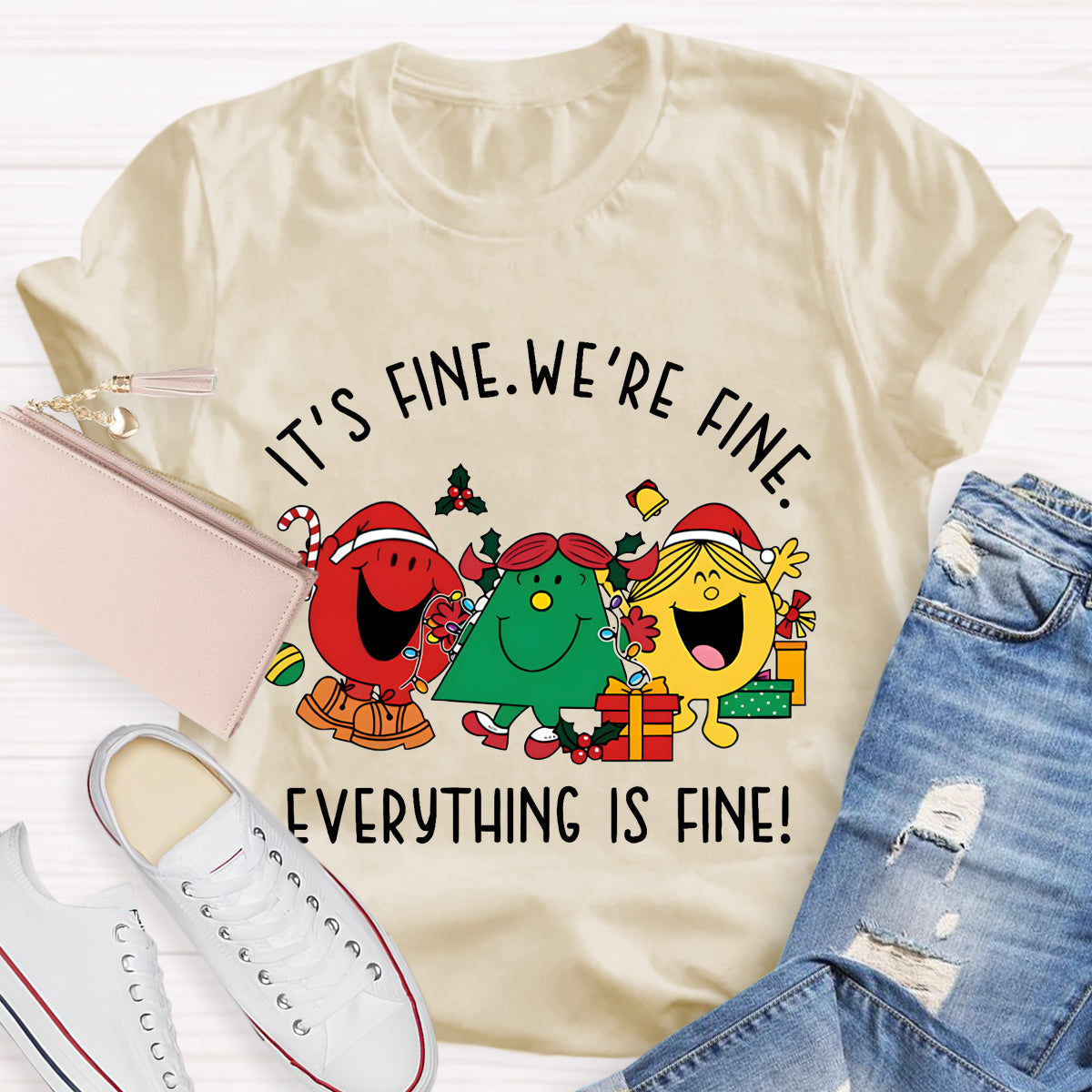 It's Fine We're Fine Everything Is Fine T-Shirt