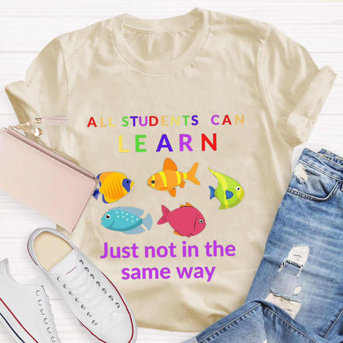 All Students Can Learn Just Not In The Same Way T-Shirt