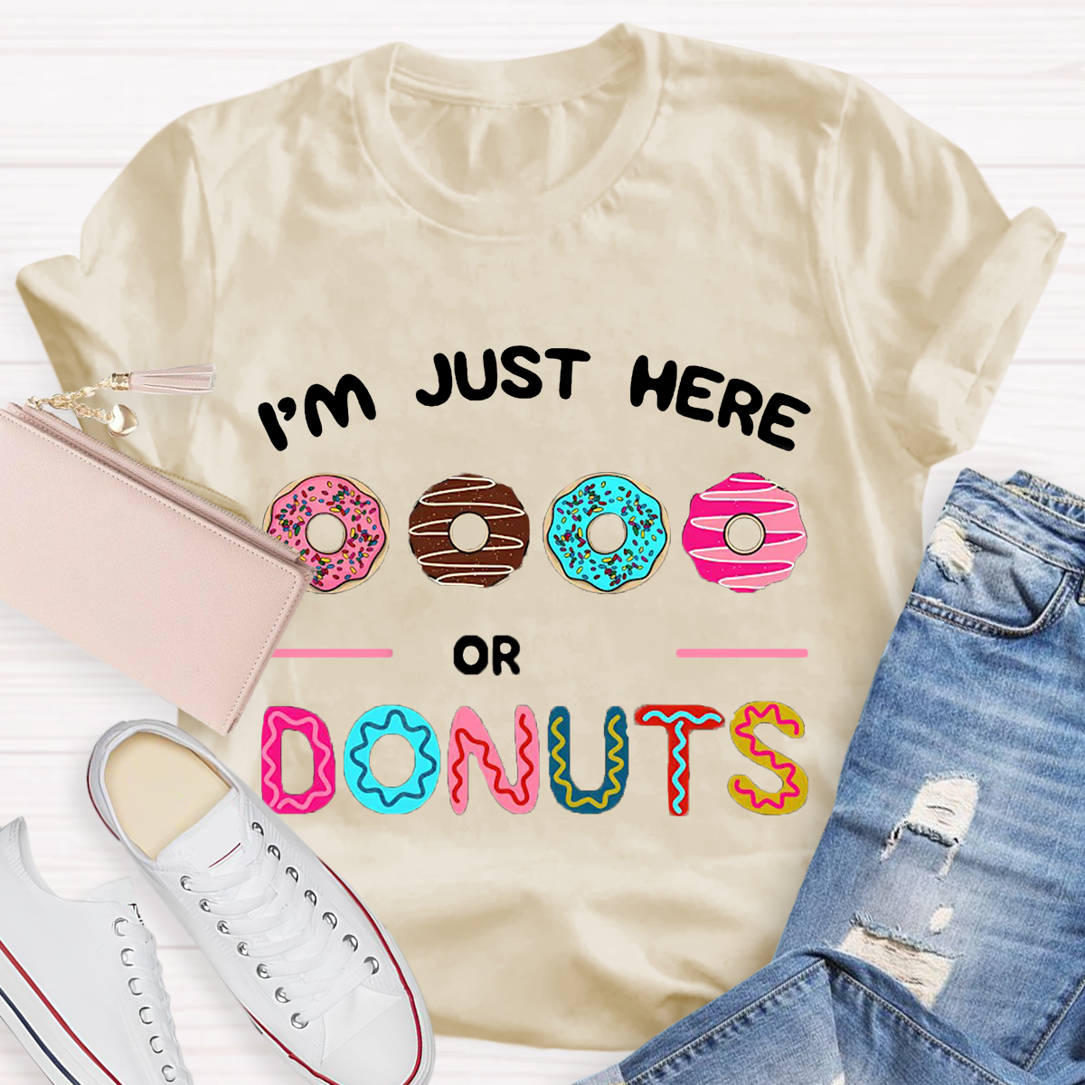 I'm Just Here for the Donuts T-Shirt