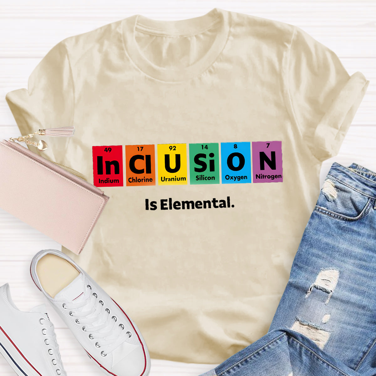 Inclusion Is Elemental T-Shirt