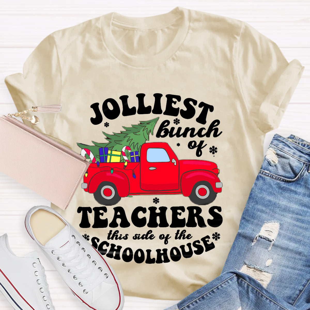 Jolliest Bunch Of Teachers This Side Of The Schoolhouse T-Shirt