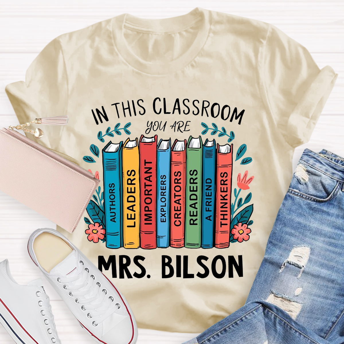 Personalized Name In This Class You Are Thinkers T-Shirt