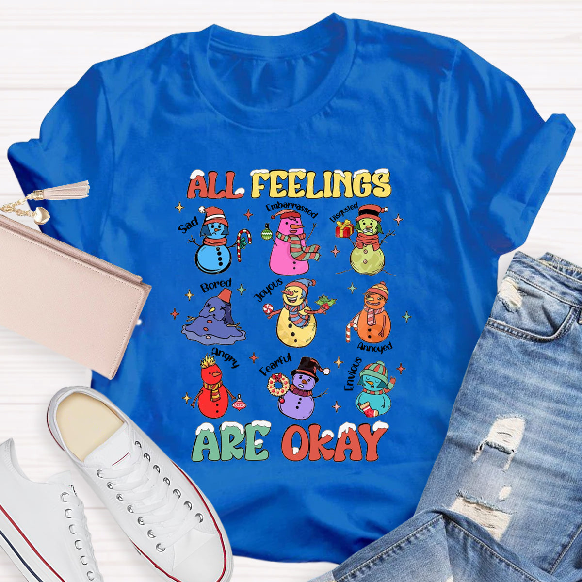 All Feelings Are Okay Snowman Feelings T-Shirt