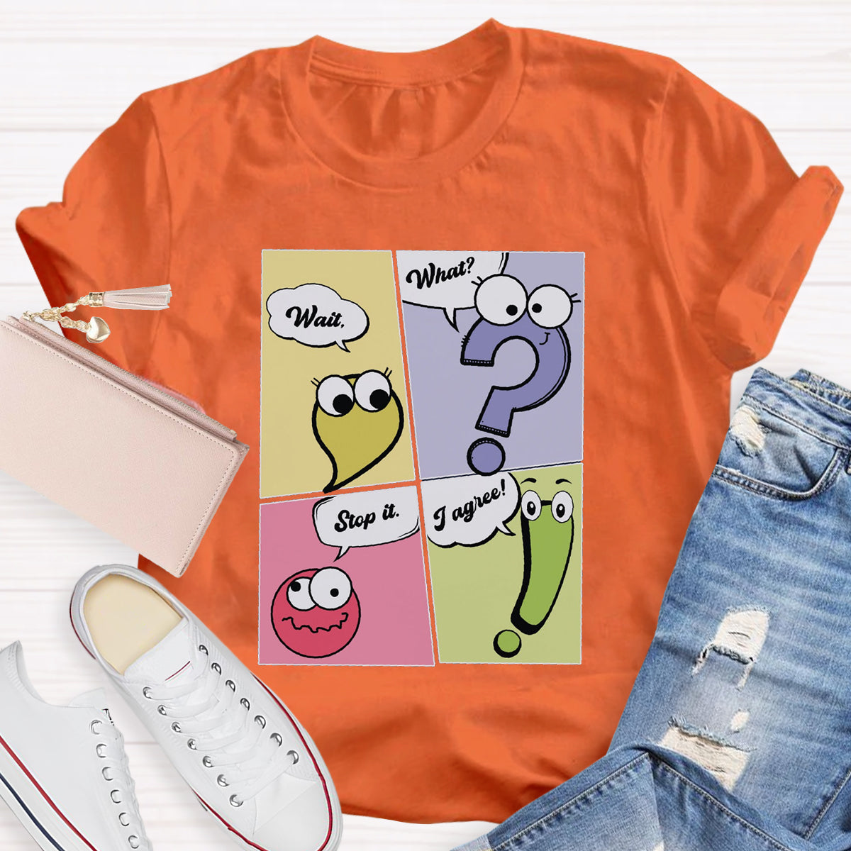 Wait What Stop It I Agree Funny Grammar Teacher T-Shirt