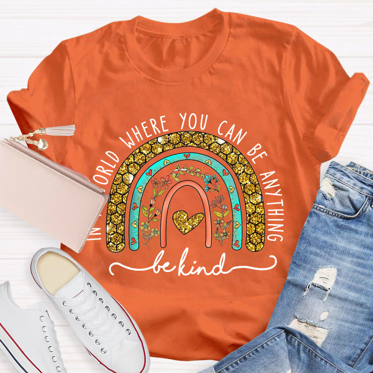 In A World Where You Can Be Anything Be Kind Floral Rainbow T-Shirt