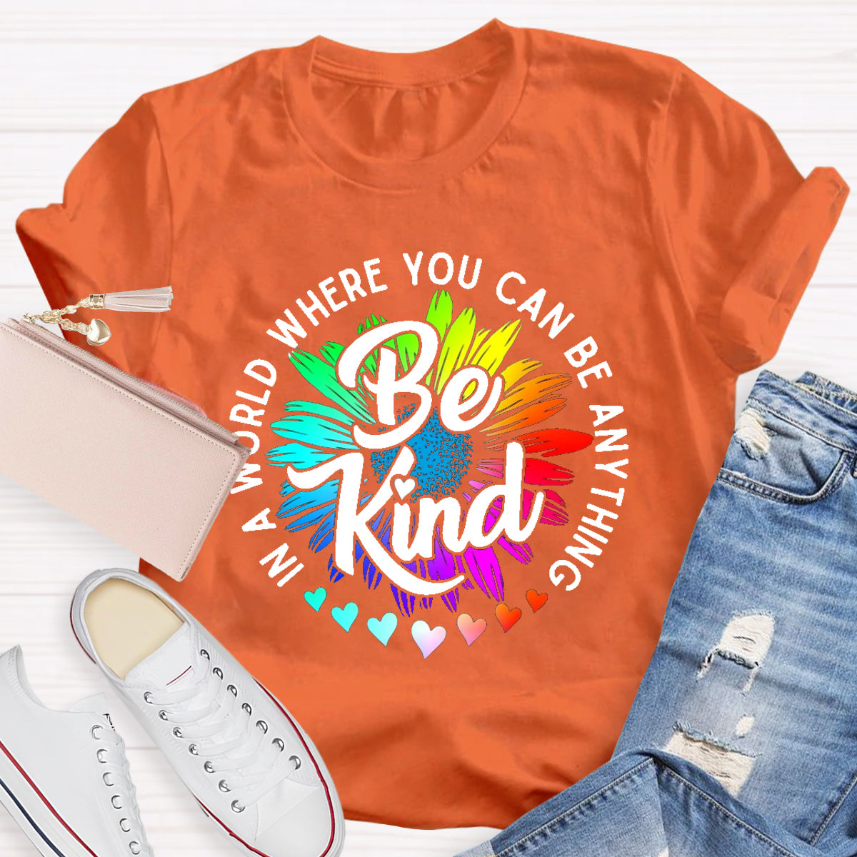 Choose Kindness In A World Where You Can Be Anything Be Kind T-Shirt