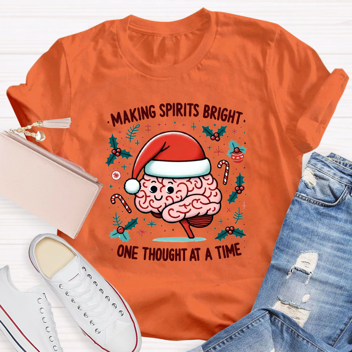 Making Spirits Bright One Thought At A Time T-Shirt