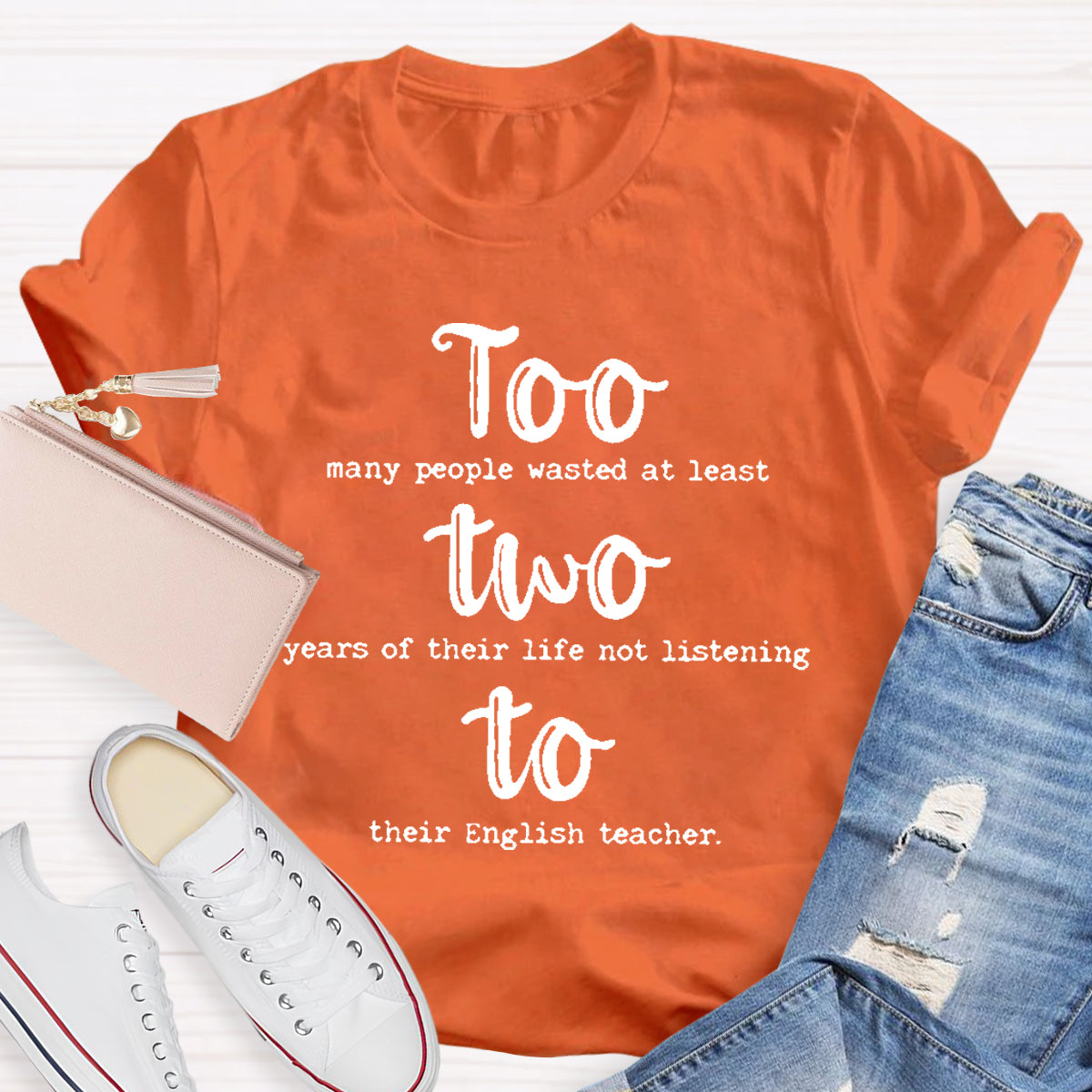 Too Two To Grammar Teacher T-Shirt