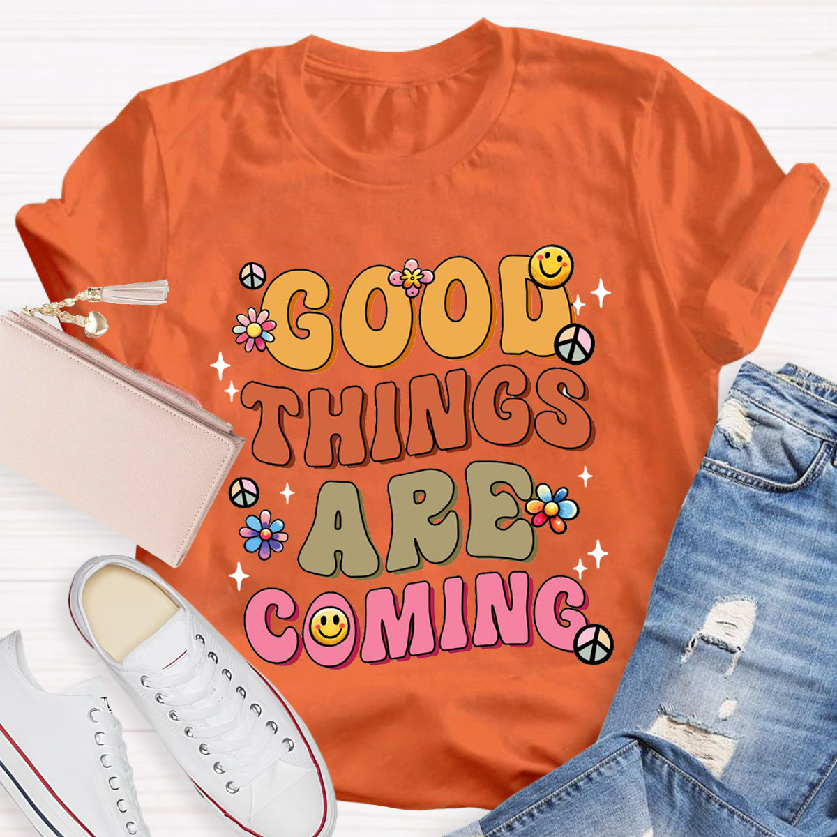 Good Things Are Coming T-Shirt