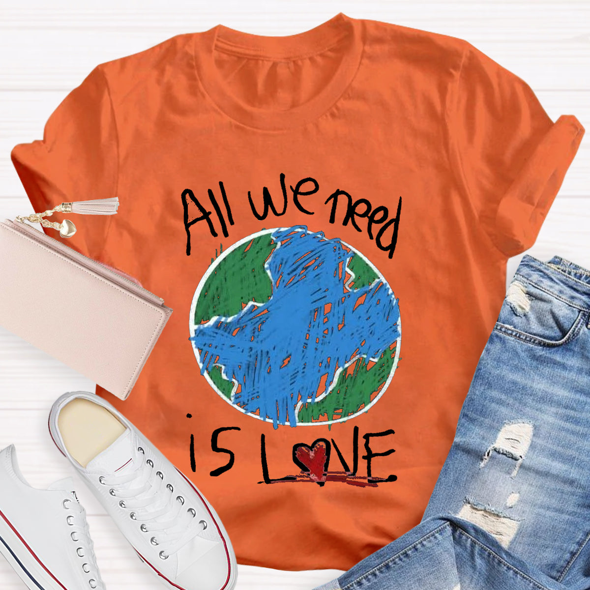 All We Need Is Love Teacher T-Shirt