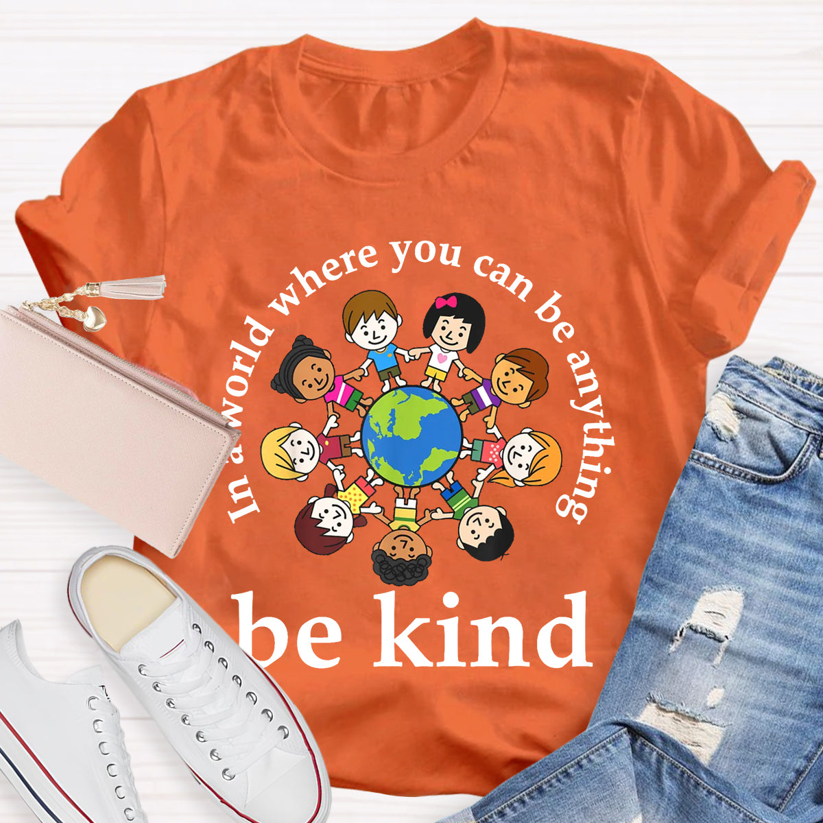 In A World Where You Can Be Anything Be Kind Teacher T-Shirt