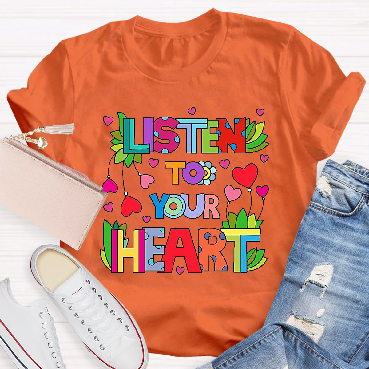 Listen To Your Heart  T-Shirt