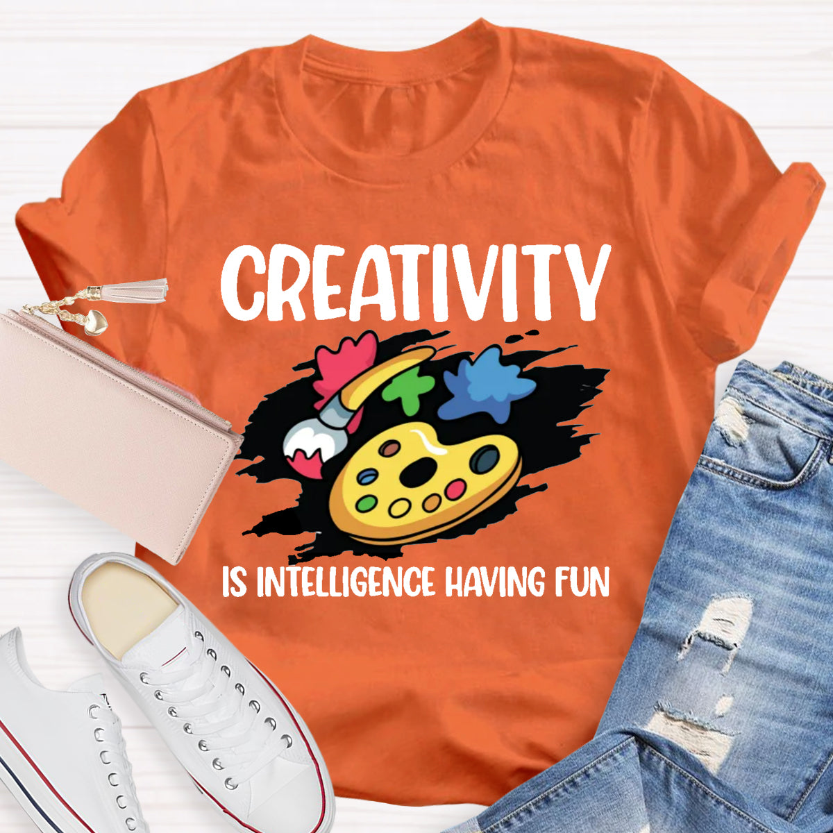 Creativity Is Intelligence Having Fun T-Shirt