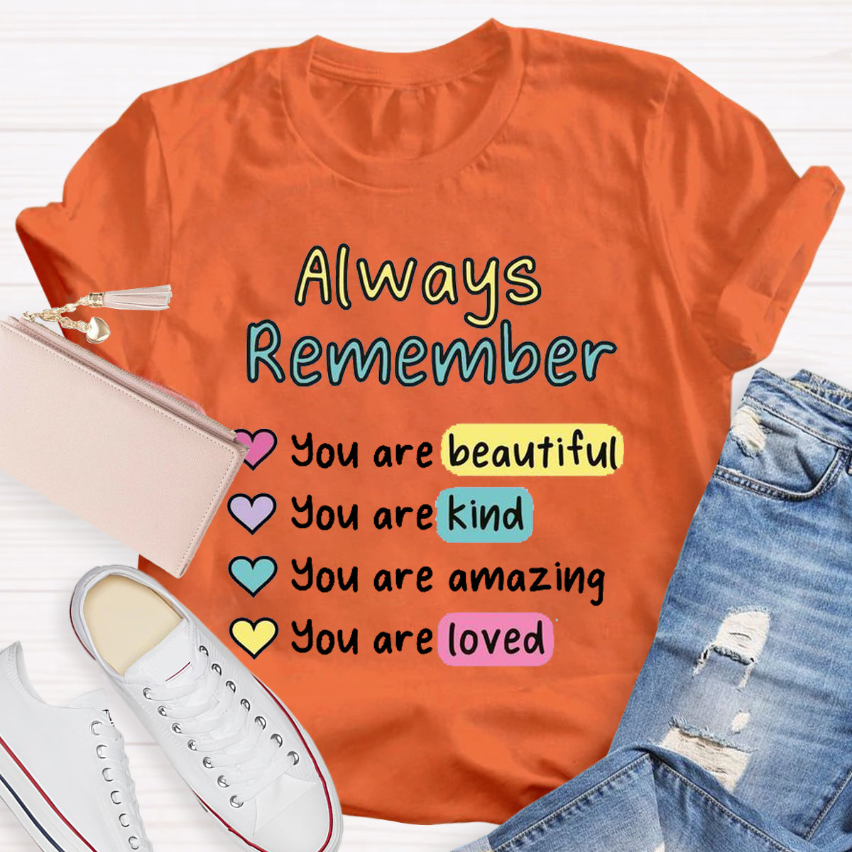 Always Remember You Are Beautiful T-Shirt