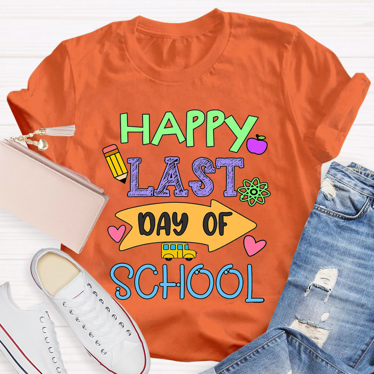 Happy Last Day Of School Teacher T-Shirt