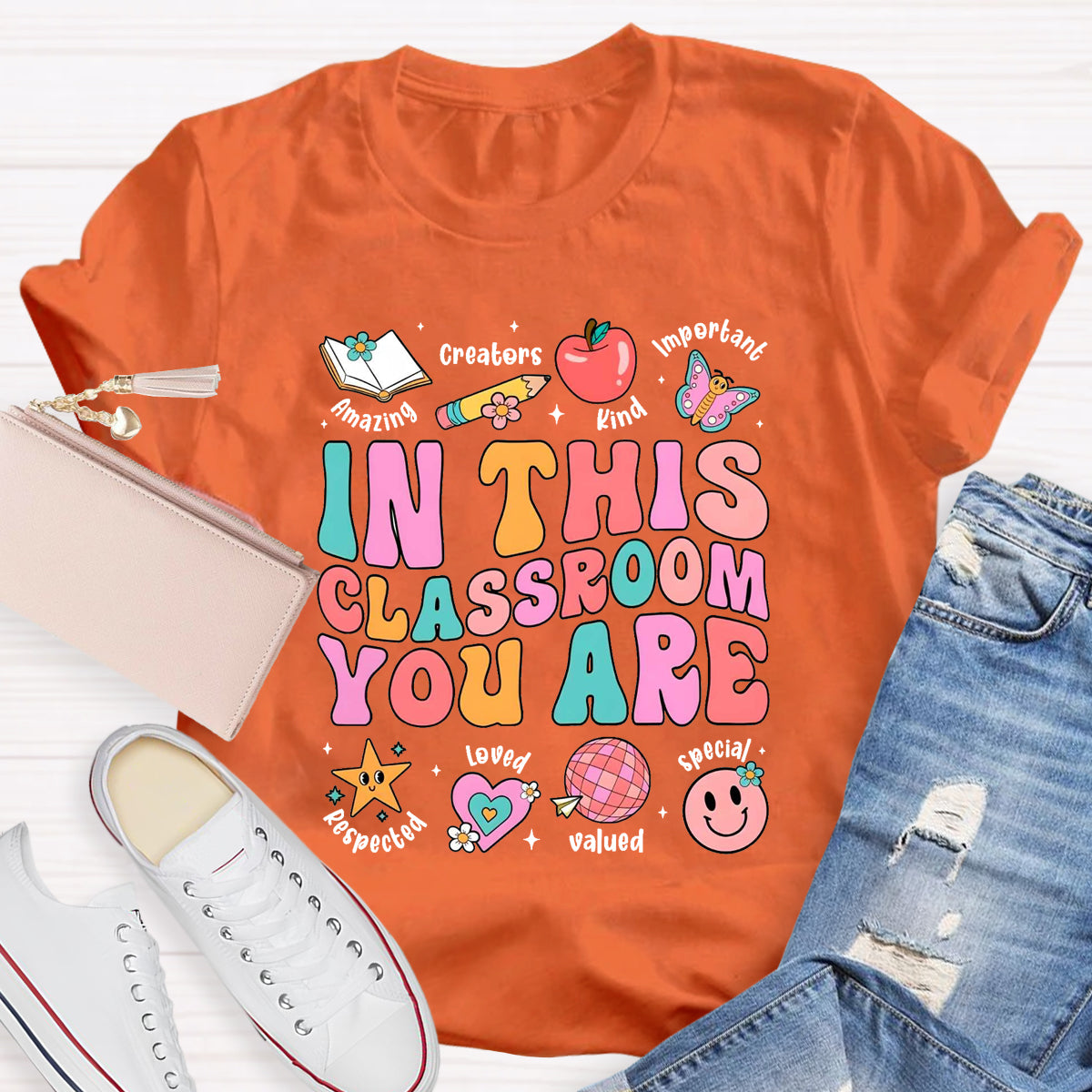 In This Classroom You Are Kind Amazing T-Shirt