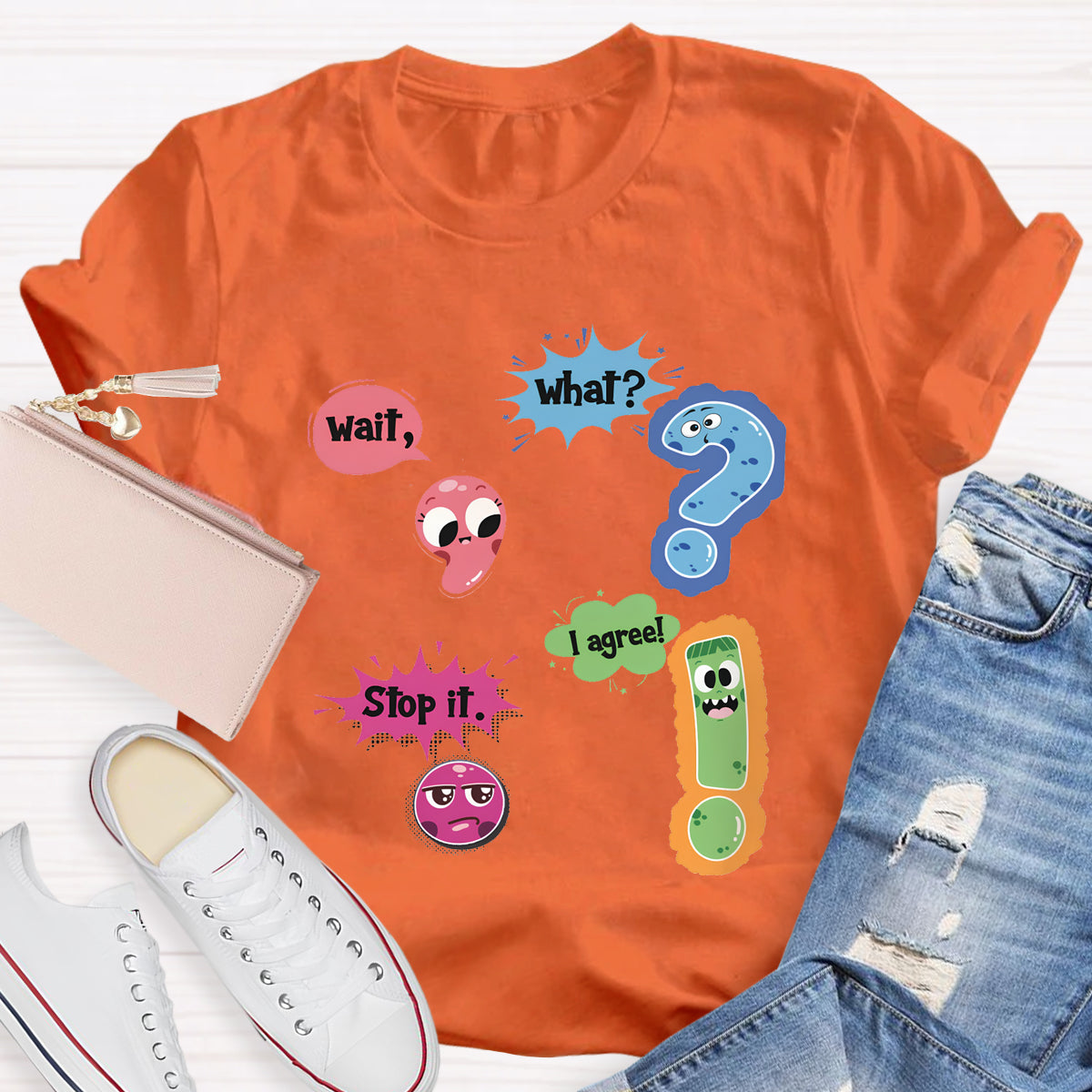 Wait What Funny Grammar Teacher T-Shirt