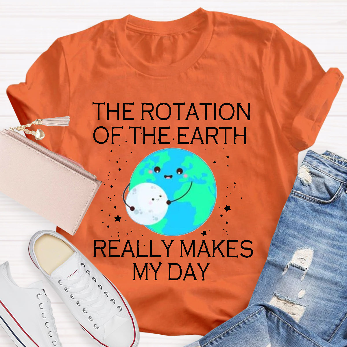 The Rotation Of The Earth Really Makes My Day Teacher T-Shirt