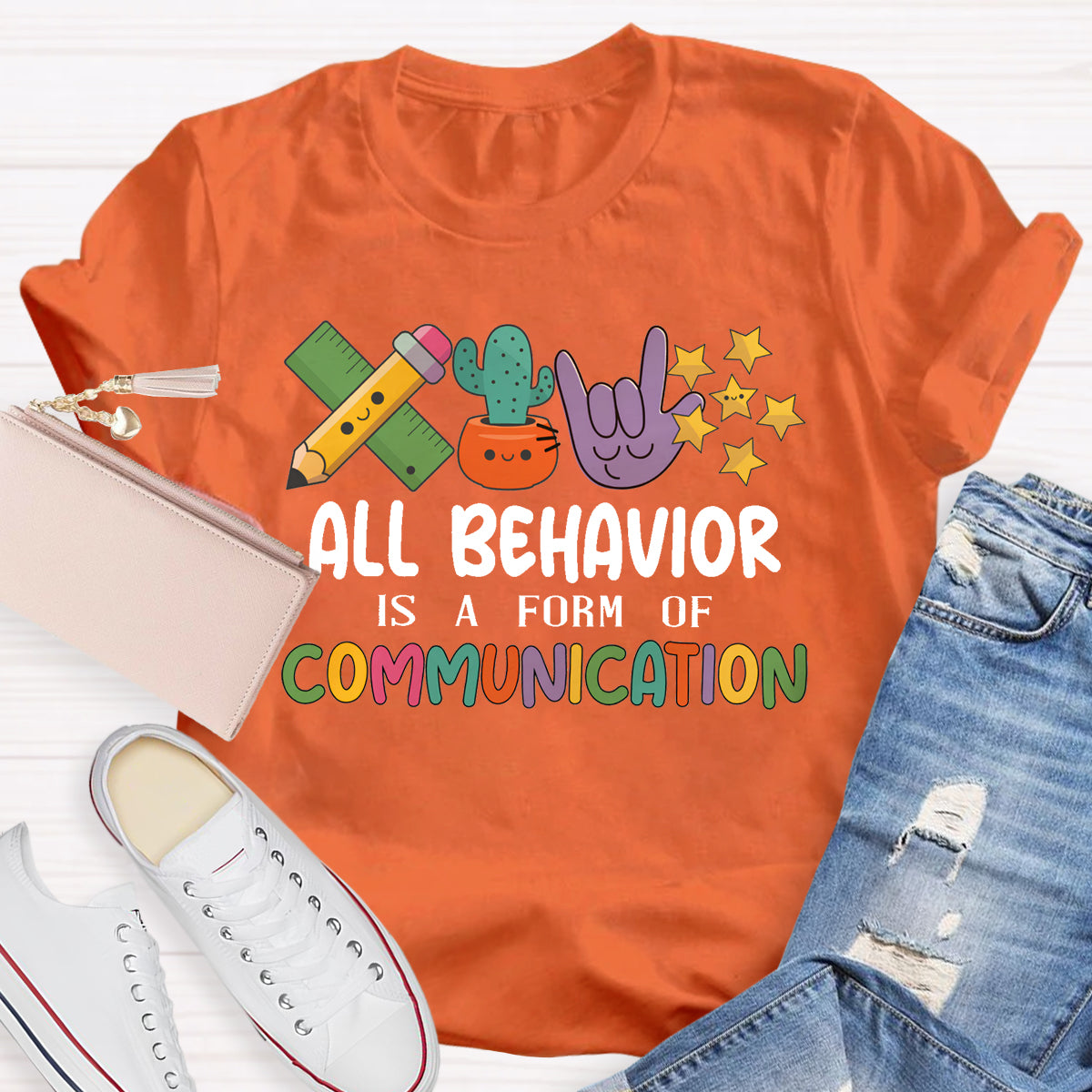 All Behavior Is A Form Of Communication T-Shirt