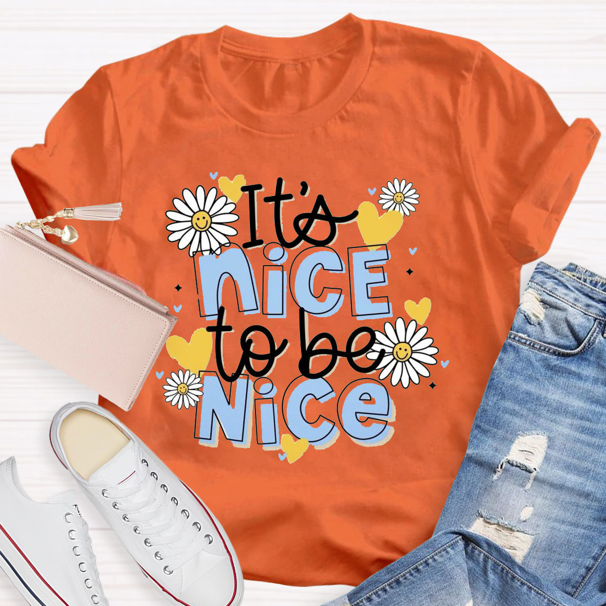 It'S Nice To Be Nice T-Shirt