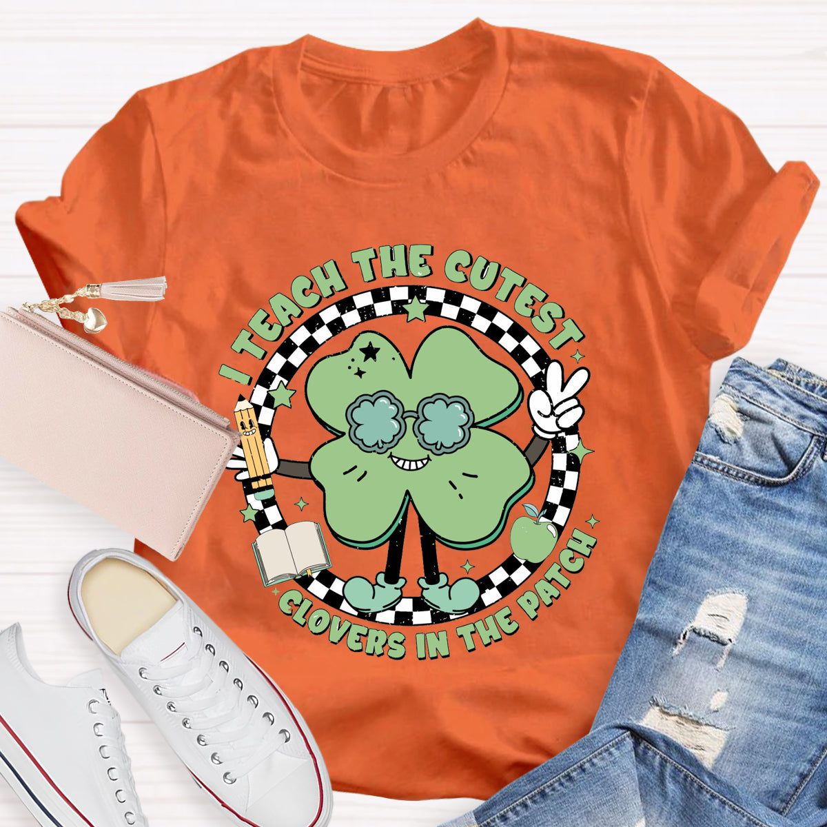 I Teach The Cutest Clovers In The Patch T-Shirt