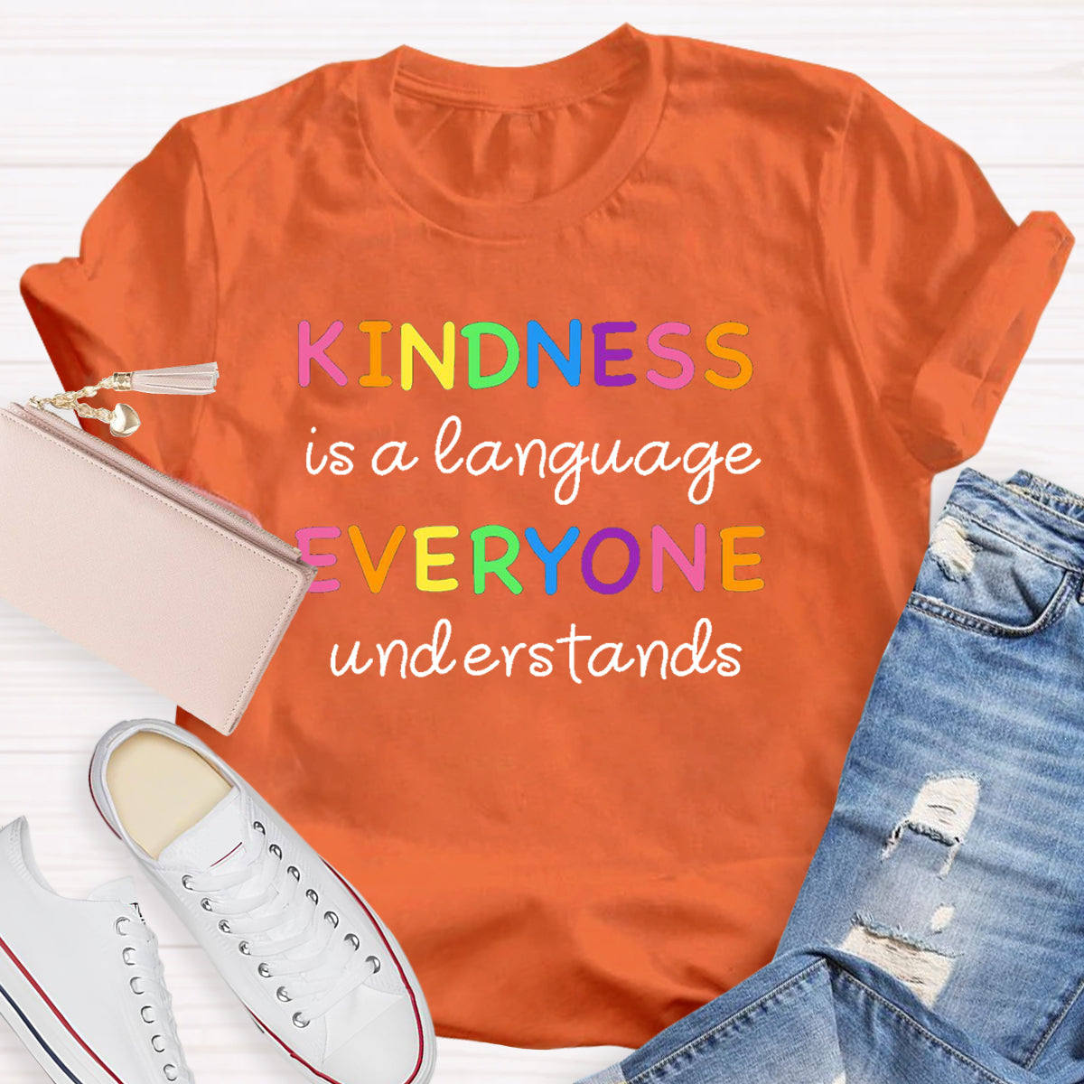 Kindness Is  Language Everyone Understand T-Shirt