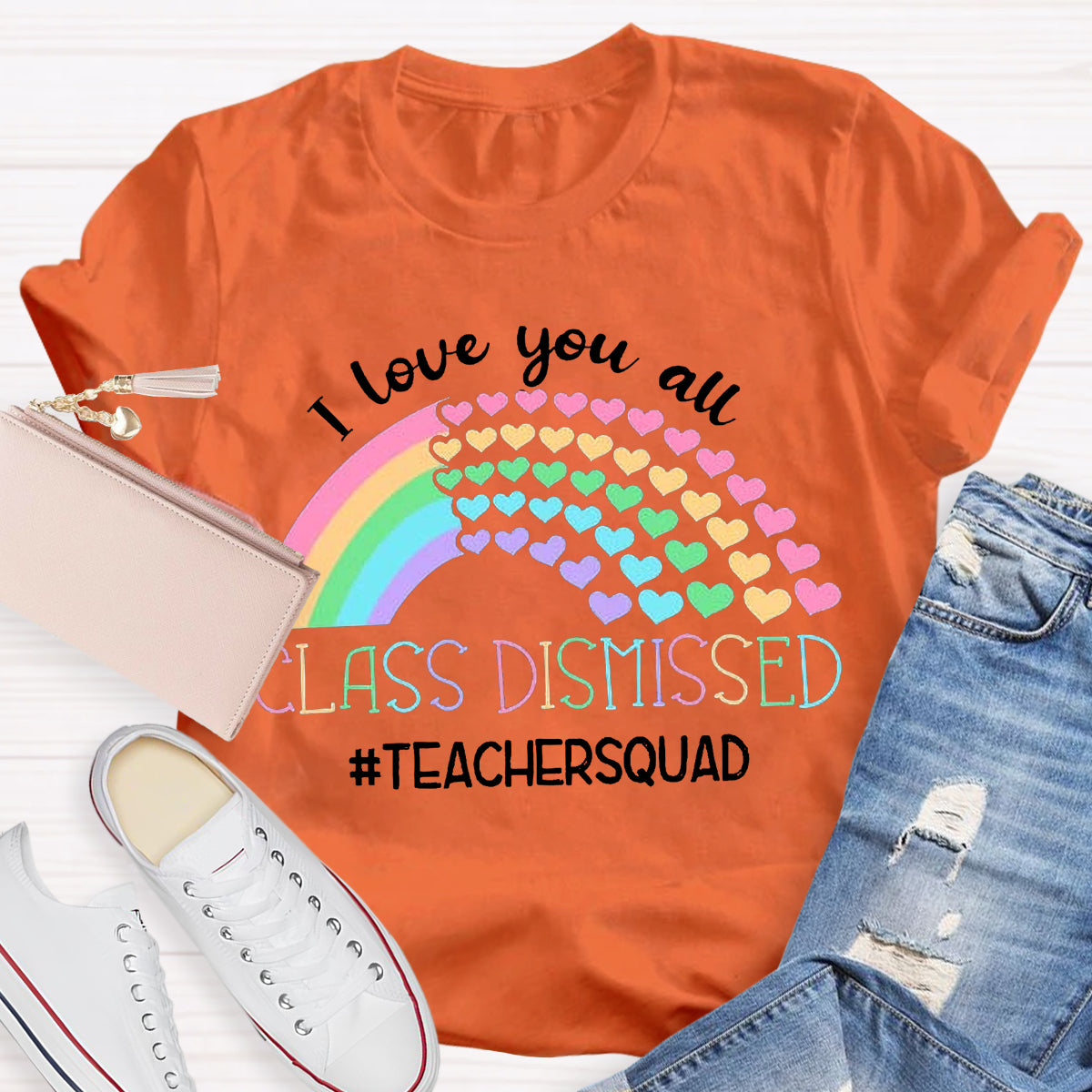 I Love You All Class Dismissed Teacher Squad T-Shirt