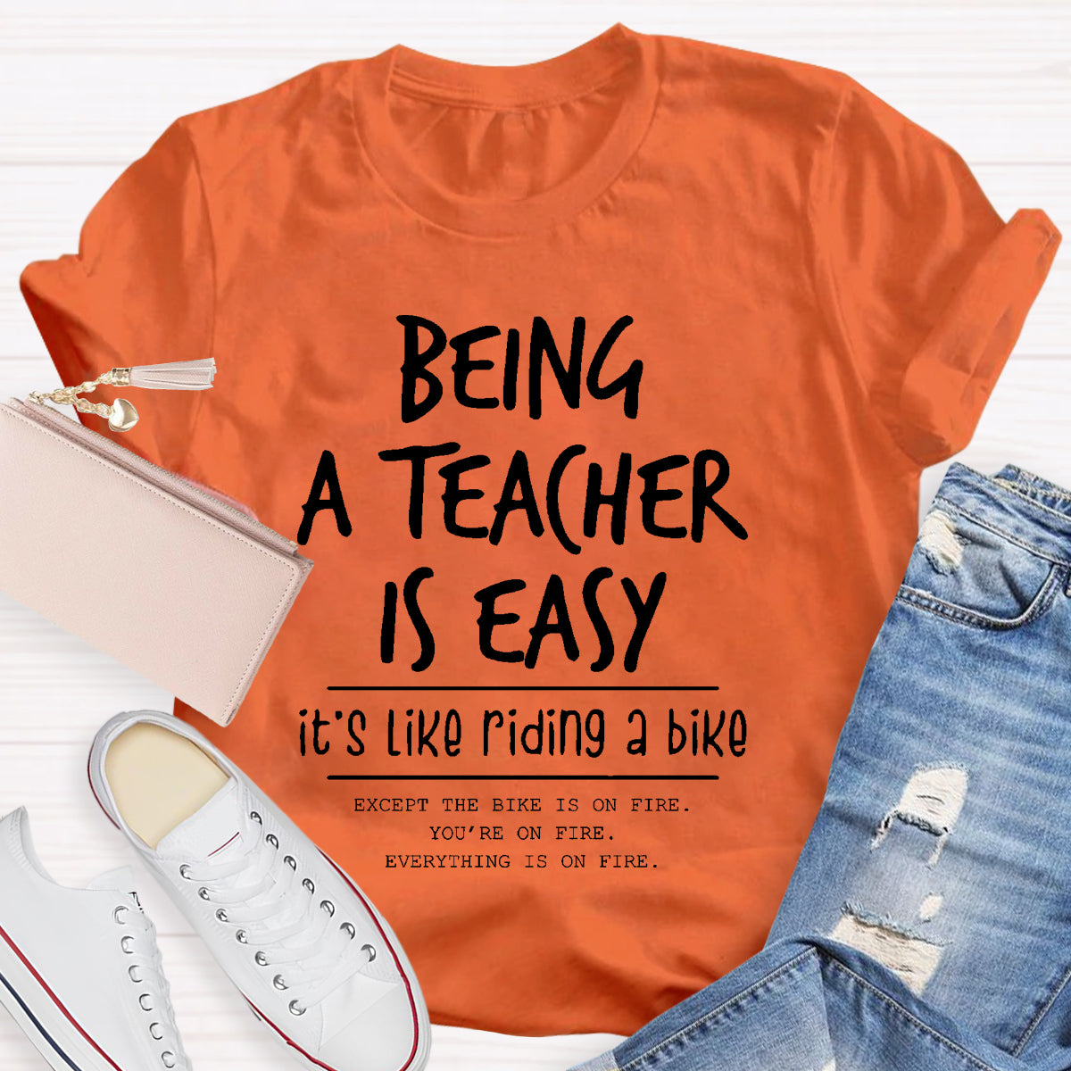 Being A Teacher is Easy, It's Like Riding A Bike  T-Shirt