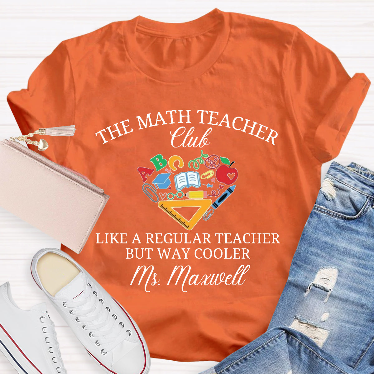 Personalized Name The Math Teacher Club Like A Regular Teacher But Way Cooler T-Shirt