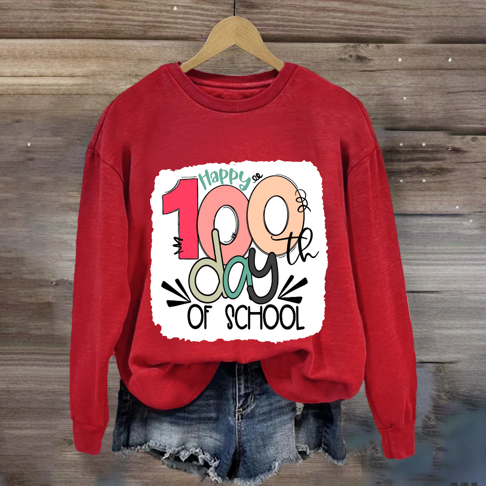 Happy 100th Days Of School Sweatshirt