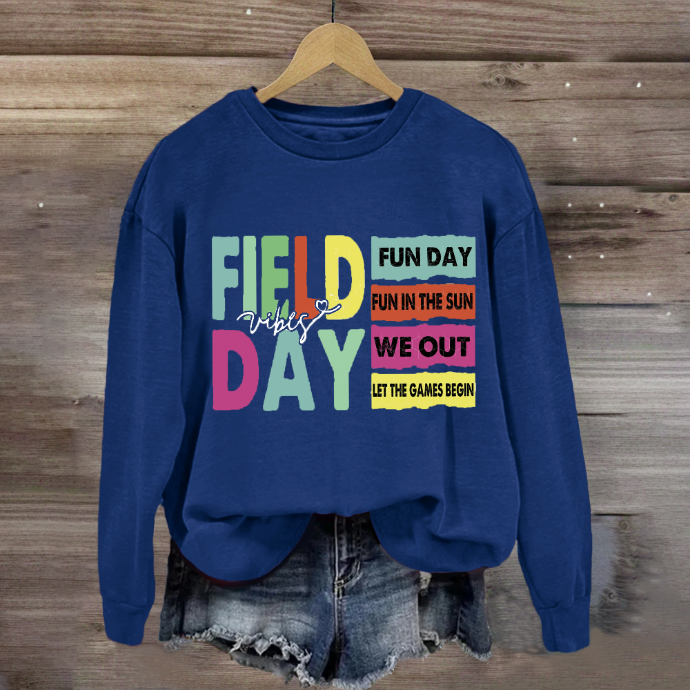 Field Day Vibes Fun In The Sun Sweatshirt