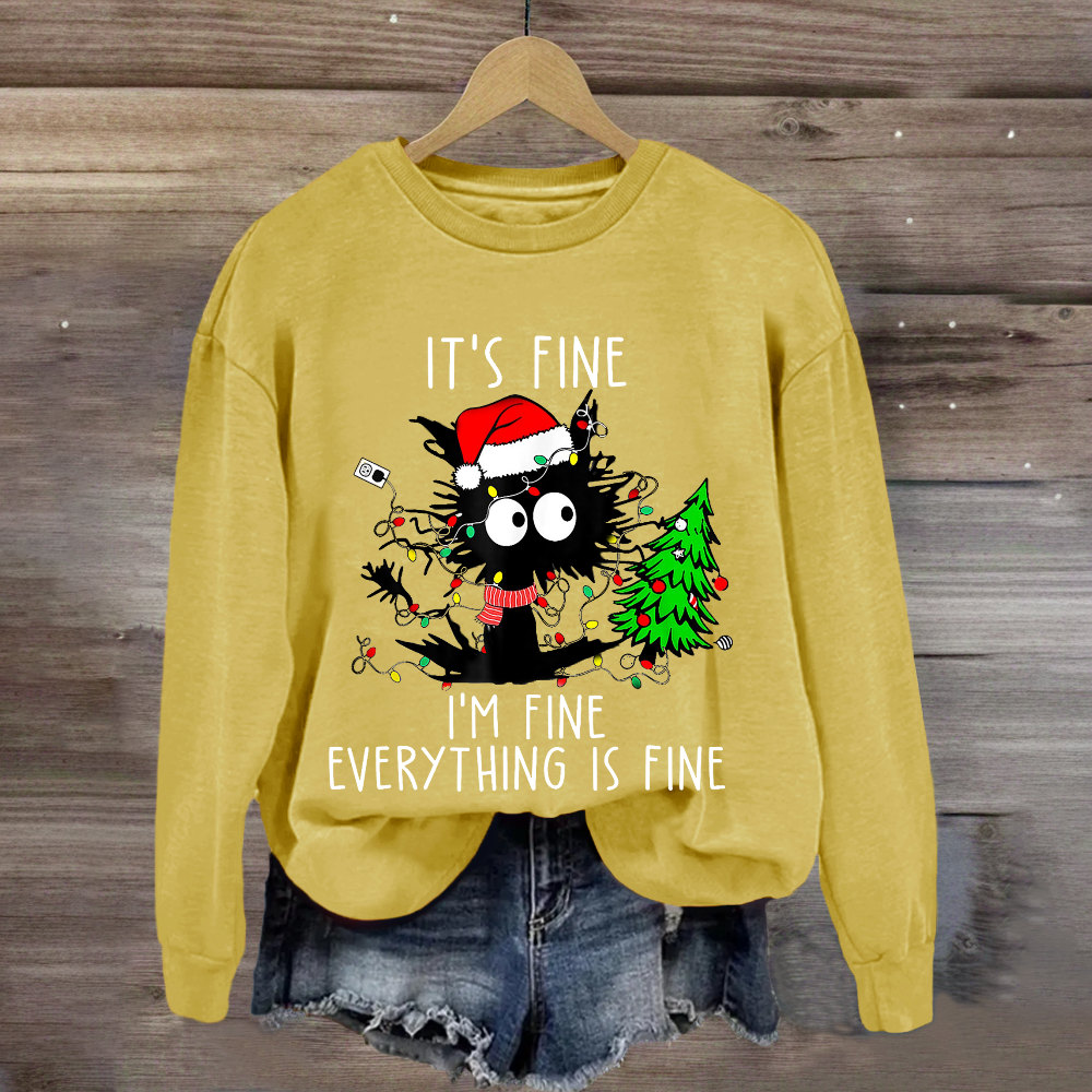 It's Fine I'm Fine Everything Is Fine Christmas Cat Sweatshirt