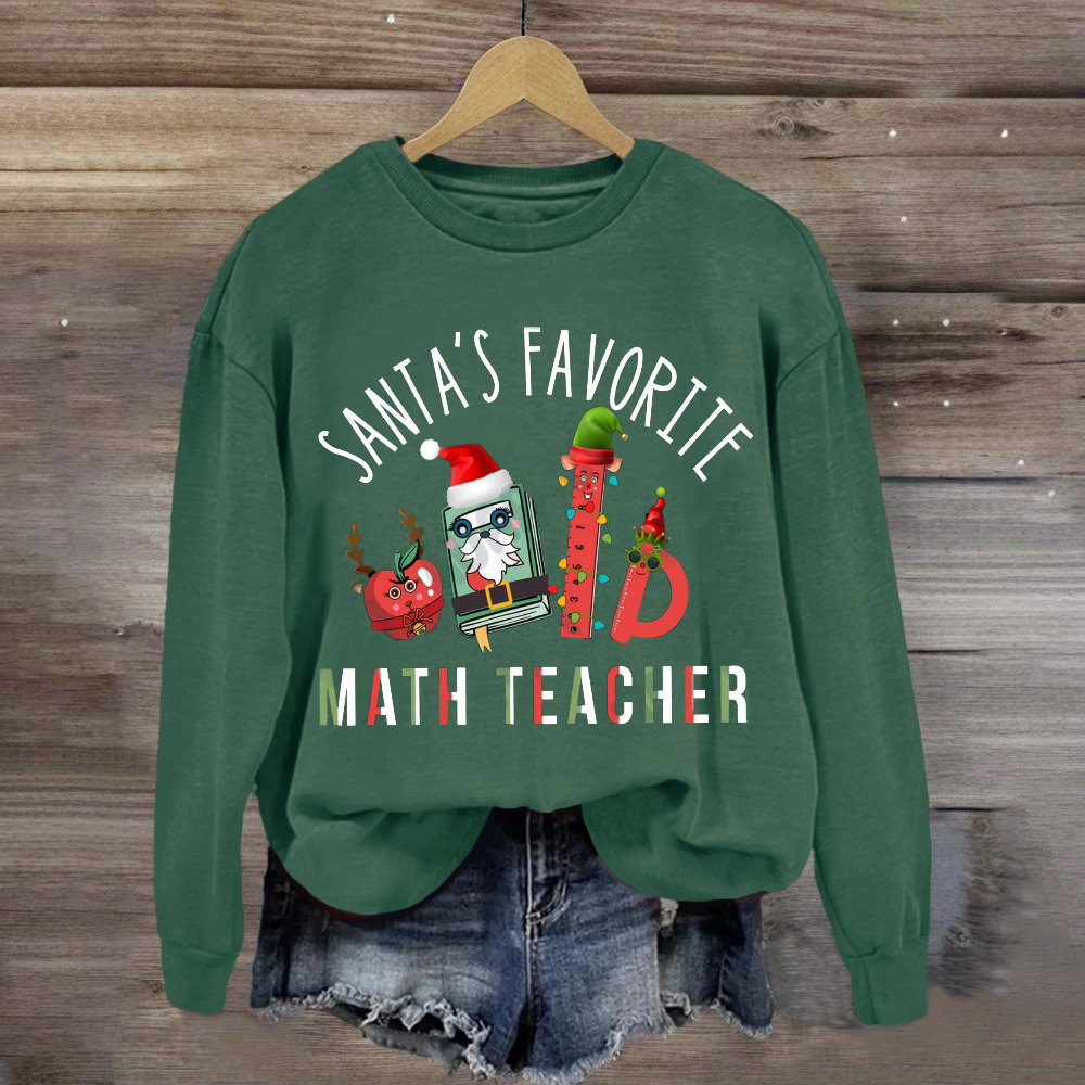 Santa's Favorite Math Teacher Sweatshirt