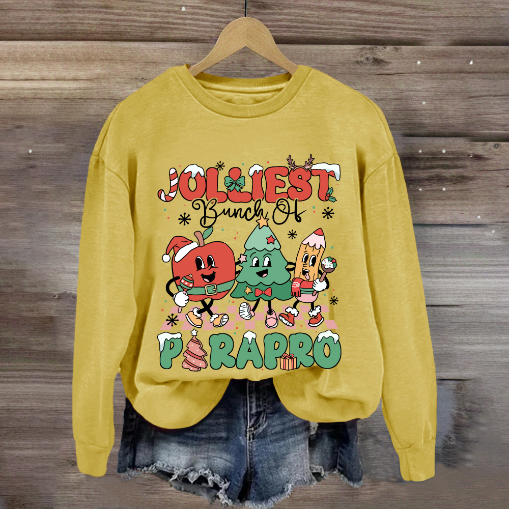 Jolliest Bunch Of Paraprofessional Teacher Sweatshirt