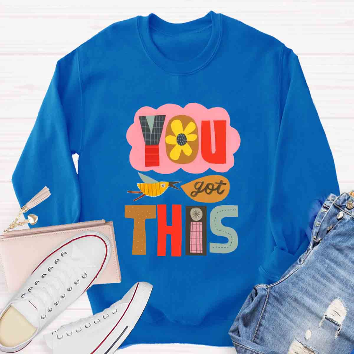 You Got This Test Day Sweatshirt