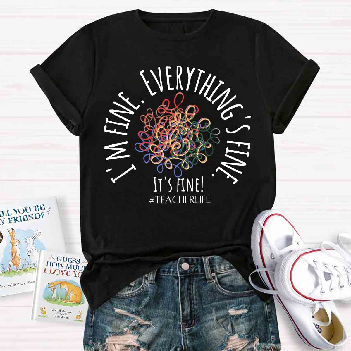 It's Fine I'M Fine Everything Is Fine Messy Lines T-shirt