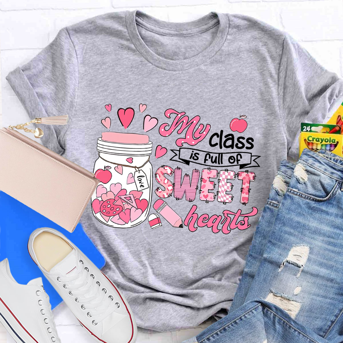 My Class Is Full Of Sweet Heart Teacher T-Shirt