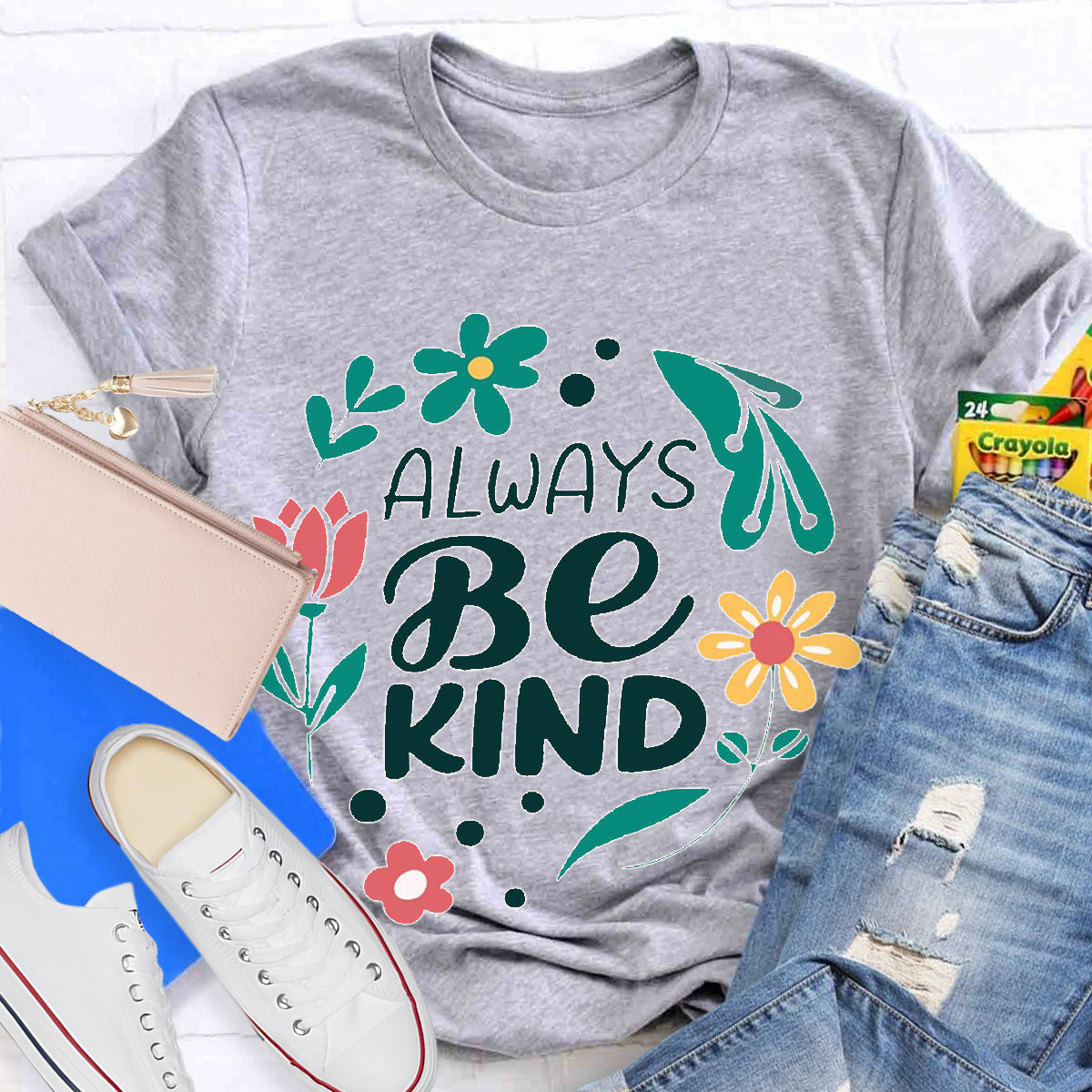 Always Be Kind Teacher T-Shirt